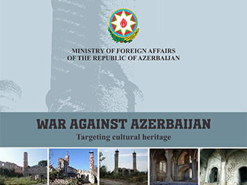 Azərbaycan Respublikasının Ermənistan tərəfindən işğal olunmuş ərazilərində İslam dininə aid tarixi və mədəni irsin məhv edilməsi