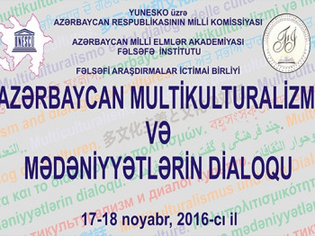 International science conference “Philosophy, tolerance and multiculturalism in Azerbaijan” was held in Baku
