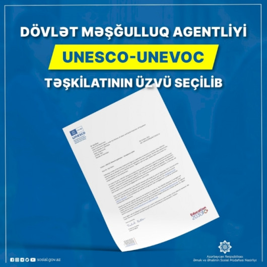 Dövlət Məşğulluq Agentliyi UNESCO-UNEVOC təşkilatının üzvü seçilib